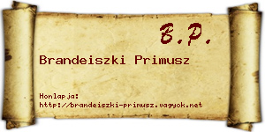 Brandeiszki Primusz névjegykártya